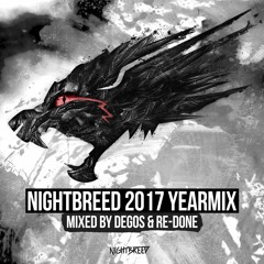 Nightbreed Yearmix 2017 - Mixed By Degos & Re-Done