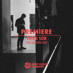 Premiere: Third Son - Gene (Original Mix)