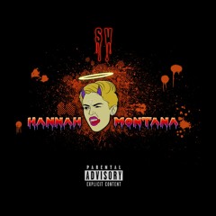 SV - HANNAH MONTANA [Prod. SV]
