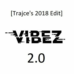 Vibez 2.0 [Free Download]