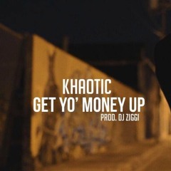Get Yo Money Up (Explicit) (Fullersound 320kbps)