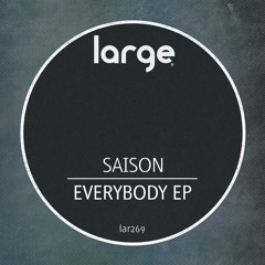 Saison | Everybody (Out Now)