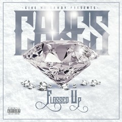 @ItsCakess - Flossed Up - Single - Dirty (Prod. by 808Frank)