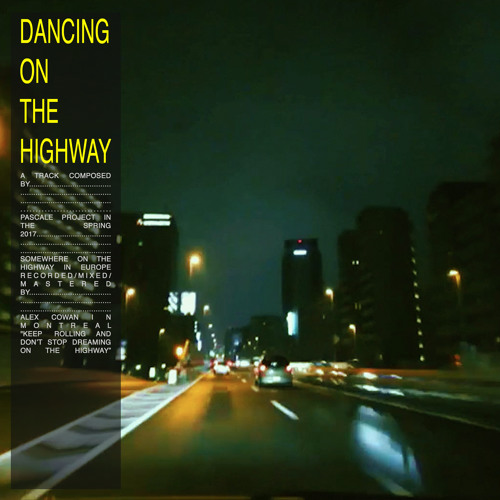 Dancing On The Highway