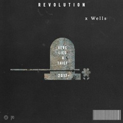 PARTY THIEVES & WELLS - REVOLUTION