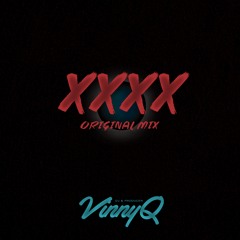 XXXX (Original Mix)