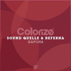 Sound Quelle & Referna - Gapona [OUT NOW]