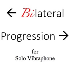 Bilateral Progression (Live)