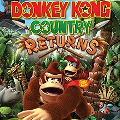 Donkey Kong Country Returns OST(Krazy Kart)