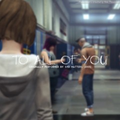 To All Of You