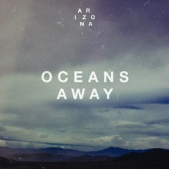 Oceans Away (Alex Wilke Remix)