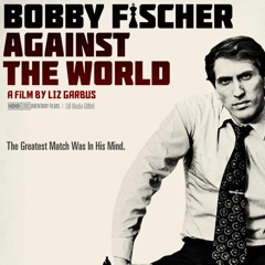 Match Fit from 'Bobby Fischer Against the World'