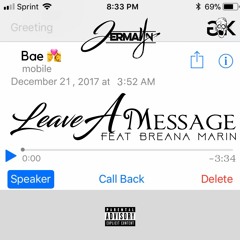 Leave A Message ft Breana Marin (Prod by DG Beats)