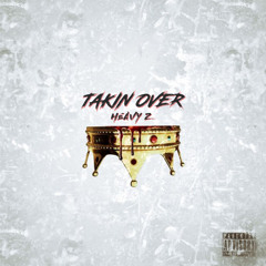 Takin Over (Prod. Drum Cartel)