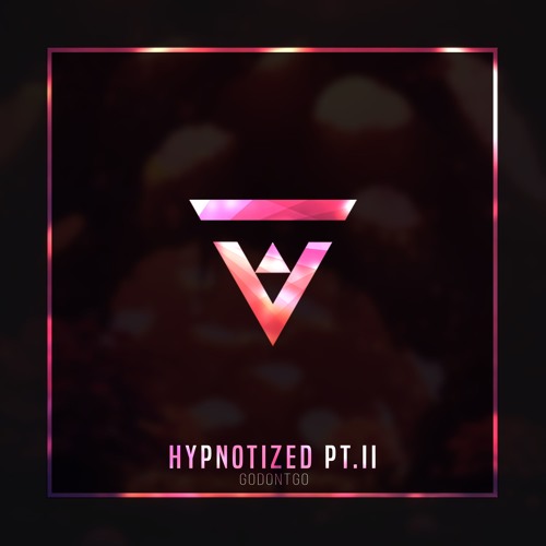 GODONTGO - Hypnotized Pt. II [Vibes Release]