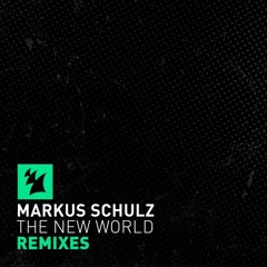 Markus Schulz - The New World (Davey Asprey Remix)