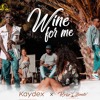 Wine For Me Mp3