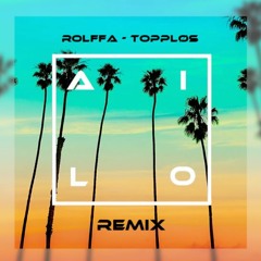 Rolffa - Toppløs (DJ Ailo Remix)