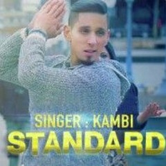 STANDARD - KAMBI Ft Preet Hundal Simi Chahal