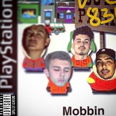 Young Hundro X Seaside Skunk X Rique X 11WayWyatt - Mobbin [P.E. Exclusive]