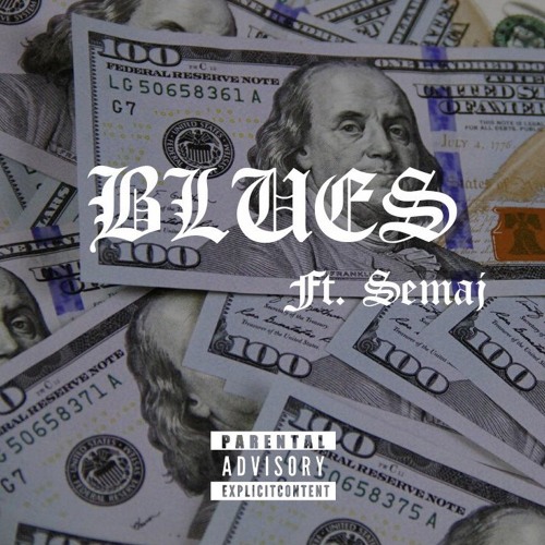 Blues Ft Semaj