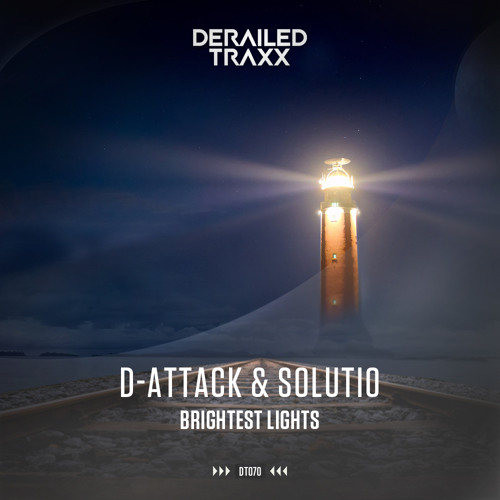D-Attack & Solutio - Brightest Lights