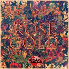 Blizz Wellz X Sean Kompton-ROSE GOLD