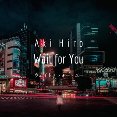 Aki Hiro - Close Your Eyes