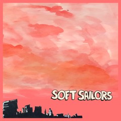 Soft Sailors