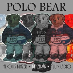 Polobear ft. Benzerkk & YuungLadio