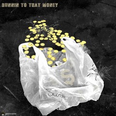 Runnin' To That Money [Remix]