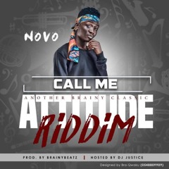 Call Me(Attitude Riddim)-Novo