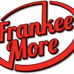Frankee More Showcase