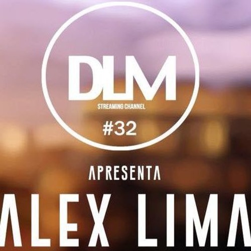 Alex Lima - SET 2018 ESPECIAL DLM #32
