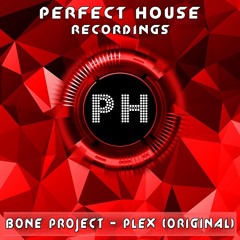 Bone Project - Plex (Original) Cut. 20/01/18 Beatport Exlusive