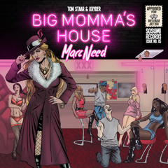 Tom Staar & Kryder - Big Momma´s House (MarcNeed Remix)