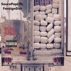 SaucePopi - B.O.M.B Ft. ForeignDirt