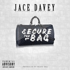"Secure The Bag" Jace Davey x Big Gucci Liek