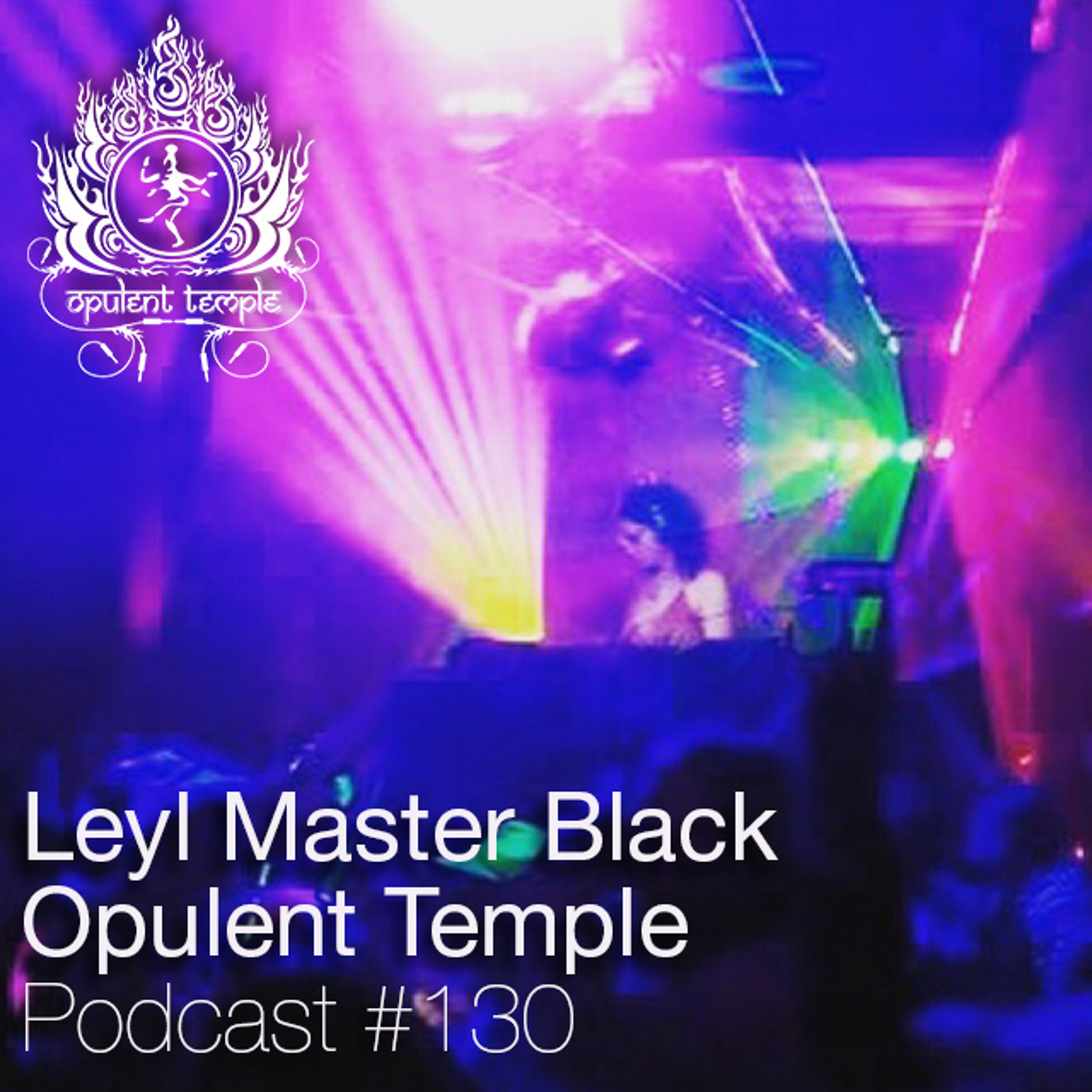 Opulent Temple Podcast -- sacred dance to world class dance music