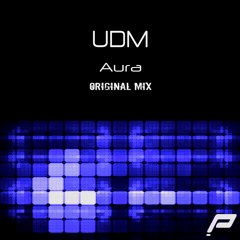 UDM - Aura (Original Mix)
