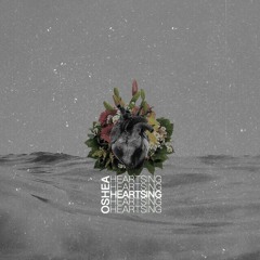 Oshea ~ Heart Sing [Prod By Jbyss]