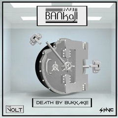 BANkaJI - Death By Bukkake