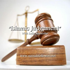 Giving Judgments in Islam Session 1 - Laila Nasheeba