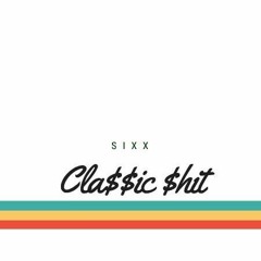 CLA$$IC $HIT Prod. Homage