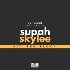 Supah & Sky Lee - Hit The Block (beat by GK Beatz)