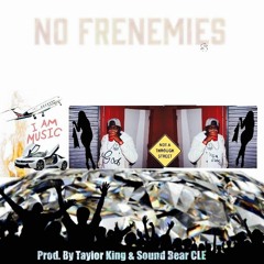 Mo Filthy - No Frenemies (clean)