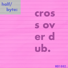 WB1802 - Cross Over Dub
