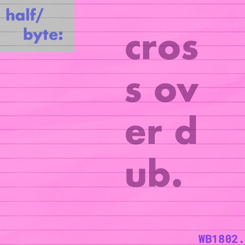 WB1802 - Cross Over Dub