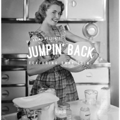 Jumpin' Back [Ft 3Way Slim] Prod by Cadillac Cat