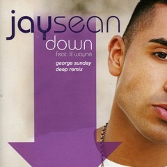 Jay Sean - Down (George Sunday Deep Remix)